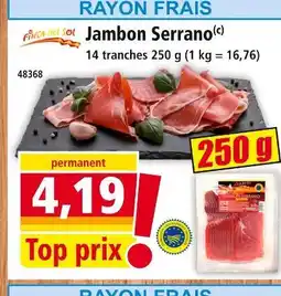 Norma FINCA DEL SOL Jambon Serrano offre