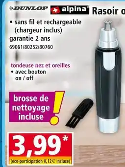 Norma DUNLOP tondeuse nez et oreilles offre