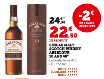 U Express ABERLOUR Single malt scotch whisky 10 ans 40° offre