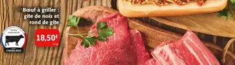 Colruyt Bœuf à griller : gite de noix et rond de gite offre