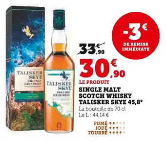 U Express TALISKER SKYE Single Malt Scotch Whisky 45,8° offre