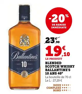 U Express Ballantine's Blended Scotch Whisky 10 ans 40° offre