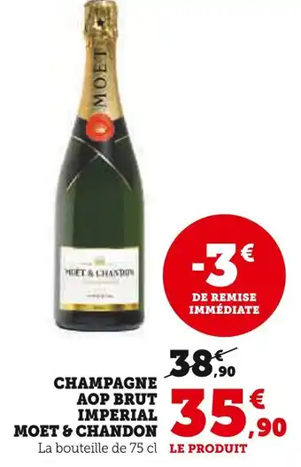 U Express MOET & CHANDON Champagne AOP Brut Imperial offre