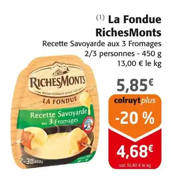 Colruyt RichesMonts La Fondue offre