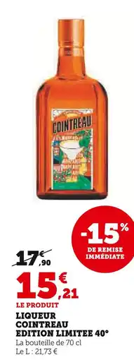 U Express COINTREAU Liqueur Cointreau Edition Limitee 40° offre