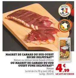 Super U Delpeyrat Magret de canard du Sud Ouest séché offre