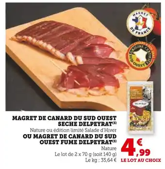 Super U Delpeyrat Magret de canard du Sud Ouest séché offre