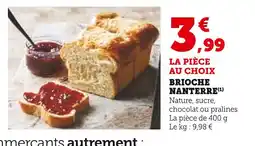 Super U Brioche nanterre offre