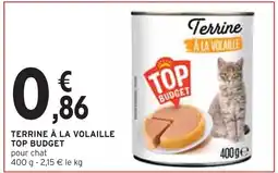 Intermarché Express TOP BUDGET Terrine à la volaille offre