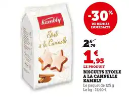 U Express KAMBLY Biscuits étoile à la cannelle offre