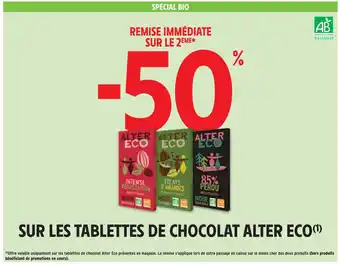 Intermarché Express ALTER ECO -50% remise immédiate sur le 2ème sur les tablettes de chocolat ALTER ECO offre
