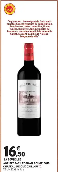 Intermarché Express Château Picque Caillou AOP Pessac Leognan Rouge 2019 offre