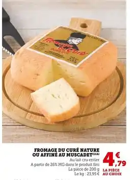 Super U Fromage du Curé Nature offre