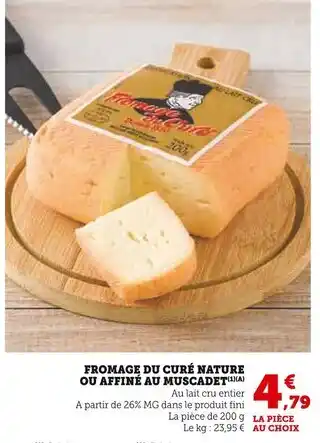 Super U Fromage du Curé Nature offre