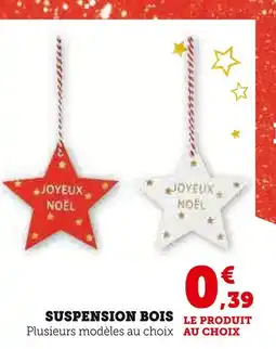 Super U Suspension bois offre