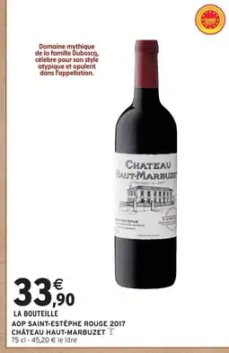 Intermarché Express Château Haut-Marbuzet AOP Saint-Estèphe Rouge 2017 offre