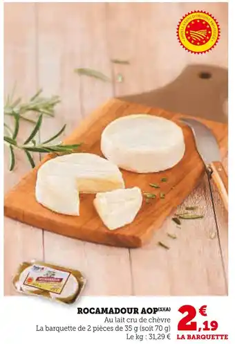 Super U Rocamadour AOP offre