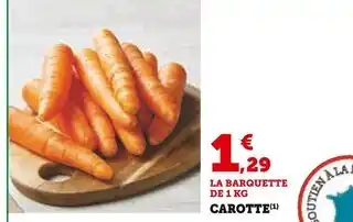 Super U Carotte offre