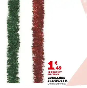 Super U Guirlande Premium offre