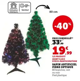 Super U Sapin artificiel fibre optique offre