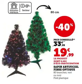 Super U Sapin artificiel fibre optique offre