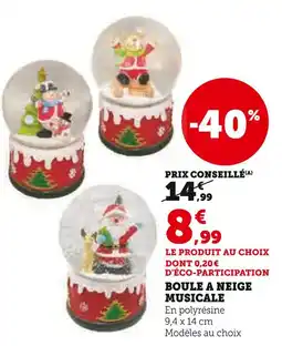 Super U Boule à neige musicale offre