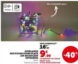 Super U Guirlande multifonctions plate 240 microleds intégrées offre
