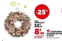 Super U Couronne pommes de pin offre