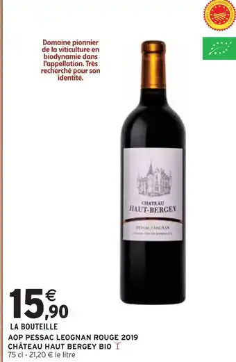 Intermarché Express Château Haut-Bergey AOP Pessac Leognan Rouge 2019 Bio offre