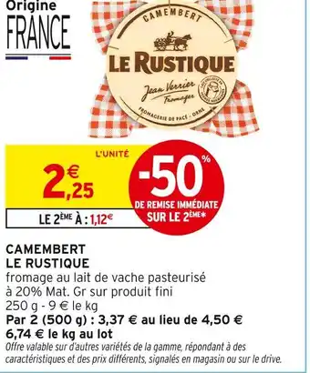 Intermarché Express Le Rustique Camembert offre
