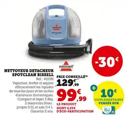 Super U SPOTCLEAN BISSELL Nettoyeur Detacheur offre