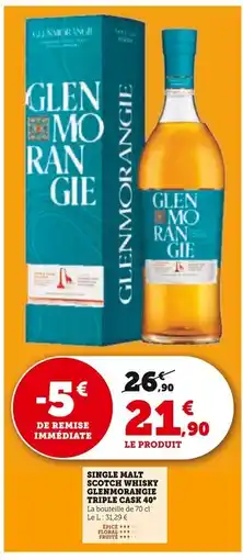 Super U GLENMORANGIE Single Malt Scotch Whisky Triple Cask 40° offre
