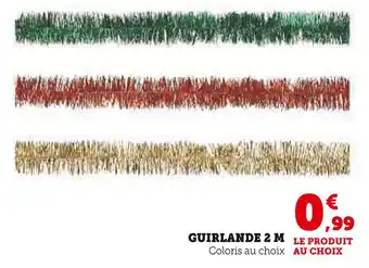 Super U Guirlande offre
