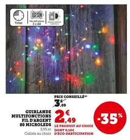 Super U Guirlande multifonctions fil d'argent 80 microleds offre
