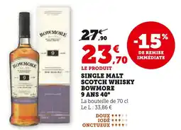 Super U BOWMORE Single Malt Scotch Whisky 9 Ans 40° offre