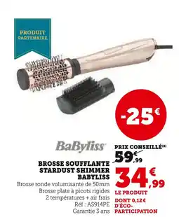 Super U Babyliss Brosse soufflante Stardust Shimmer offre