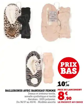 Super U Ballerines avec bandeau femme offre