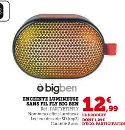 Super U BIG BEN Enceinte lumineuse sans fil Fly offre