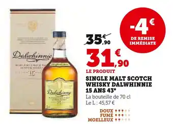 Super U DALWHINNIE Single Malt Scotch Whisky offre