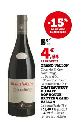 Super U Grand Vallon offre