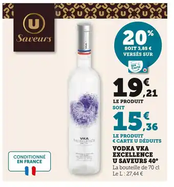 Super U U Saveurs Vodka VKA Excellence 40° offre