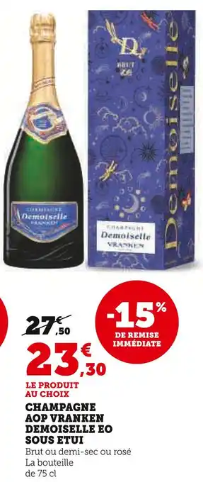 Super U Vranken Champagne Demoiselle EO sous étui offre