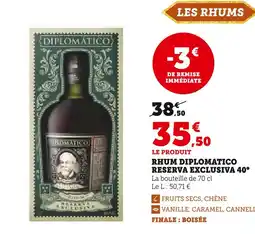 Super U DIPLOMATICO Rhum Reserva Exclusiva 40° offre
