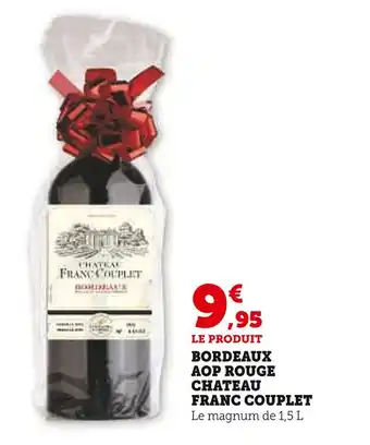 Super U CHATEAU FRANC COUPLET Bordeaux AOP Rouge offre