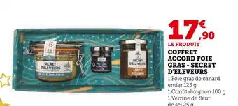 Super U Secret d'Eleveurs Coffret Accord Foie Gras offre