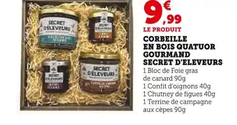 Super U Secret d'Éleveurs Corbeille en bois Quatuor Gourmand offre