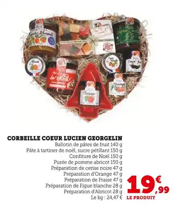 Super U LUCIEN GEORGELIN Corbeille Coeur offre