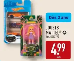 ALDI MATTEL Jouets offre
