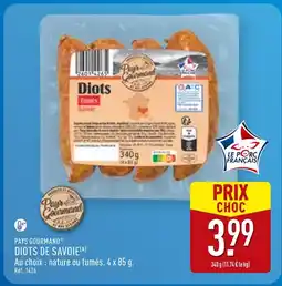 ALDI PAYS GOURMAND Diots de Savoie offre