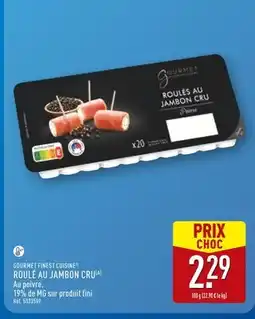 ALDI GOURMET FINEST CUISINE Roulé au jambon cru offre